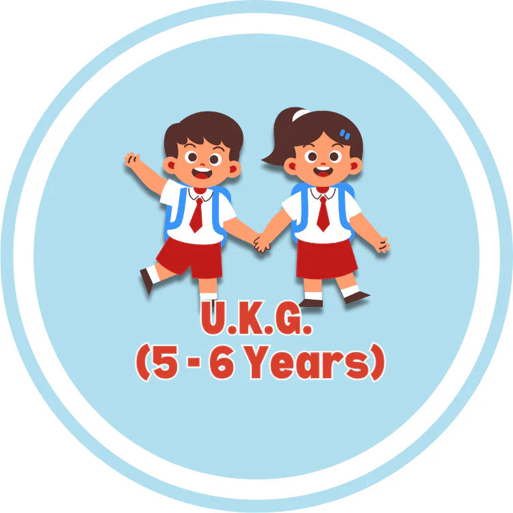 U.K.G  or 5 to 6 Years Age Group